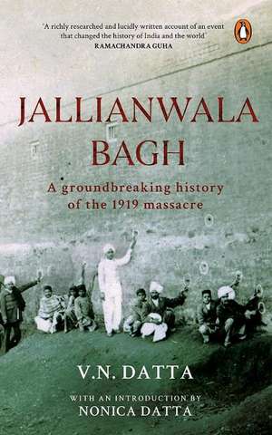 Datta, V: Jallianwala Bagh