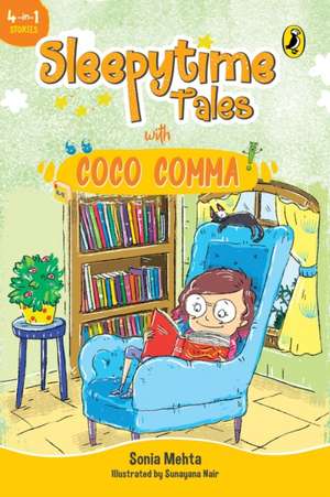 Sleepytime Tales with Coco Comma de Sonia Mehta