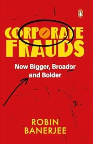 Corporate Frauds de Robin Banerjee