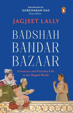 Badshah, Bandar, Bazaar de Jagjeet Lally