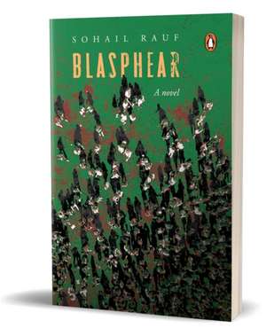 Blasphear de Sohail Rauf