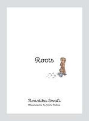 Roots de Avantika Swali