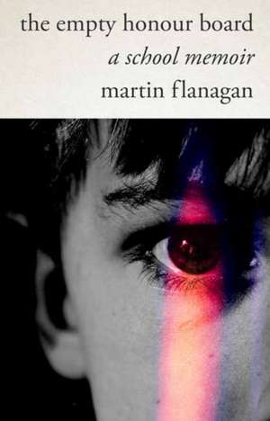 The Empty Honour Board de Martin Flanagan