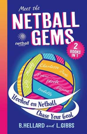 Meet the Netball Gems de Lisa Gibbs