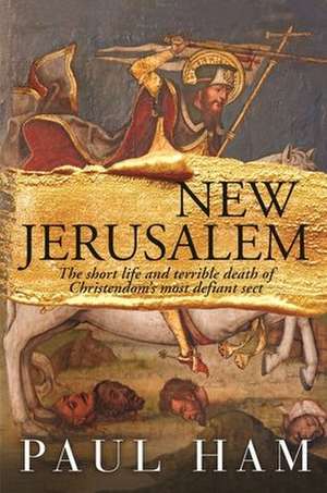 New Jerusalem de Paul Ham