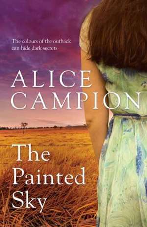 The Painted Sky de Alice Campion