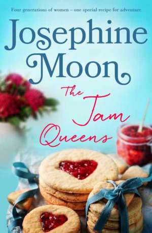 The Jam Queens de Josephine Moon