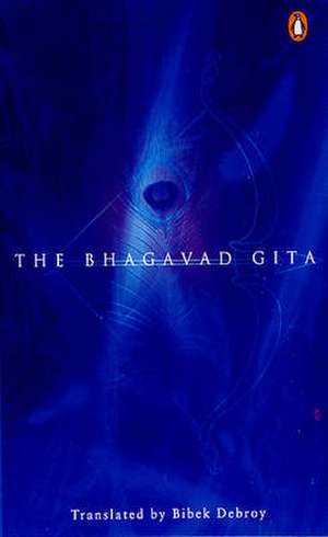 Bhagavad Gita de Bibek Debroy PhD