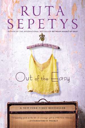 Out of the Easy de Ruta Sepetys