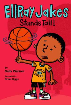 Ellray Jakes Stands Tall de Sally Warner