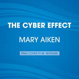 The Cyber Effect