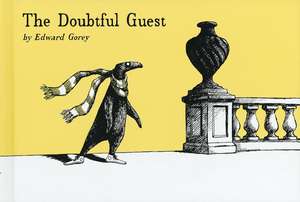 The Doubtful Guest de Edward Gorey