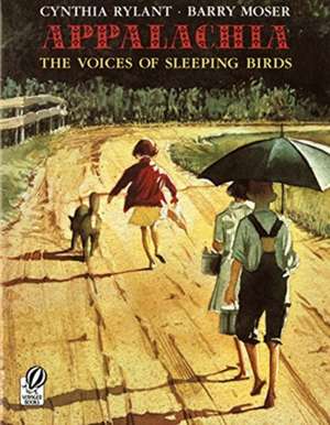 Appalachia: The Voices of Sleeping Birds de Cynthia Rylant