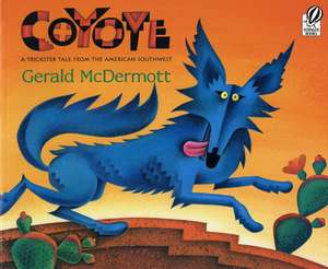 Coyote: A Trickster Tale from the American Southwest de Gerald McDermott