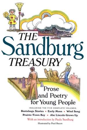 The Sandburg Treasury: Prose and Poetry for Young People de Carl Sandburg