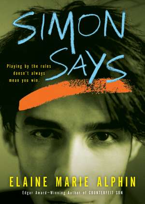 Simon Says de Elaine Marie Alphin