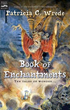 Book of Enchantments de Patricia C. Wrede