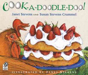 Cook-a-Doodle-Doo! de Janet Stevens