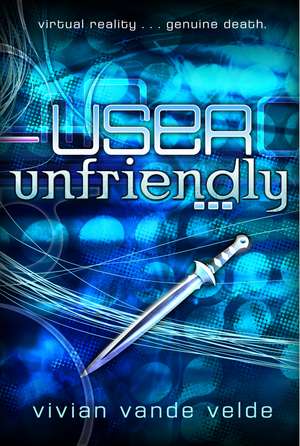 User Unfriendly de Vivian Vande Velde