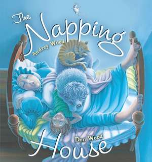 The Napping House de Audrey Wood