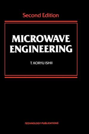 Microwave Engineering de T. Koryu Ishii