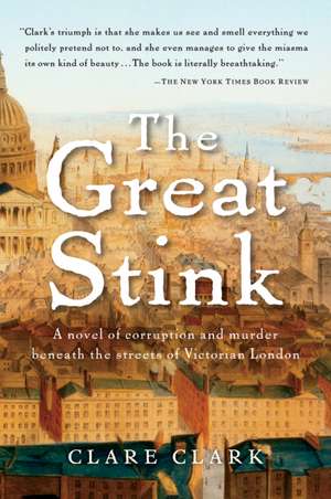 The Great Stink de Clare Clark