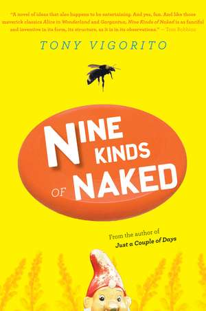 Nine Kinds Of Naked de Tony Vigorito