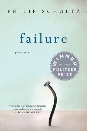 Failure de Philip Schultz