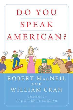 Do You Speak American? de Robert MacNeil