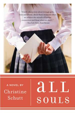 All Souls de Christine Schutt