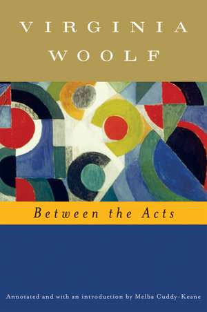 Between The Acts (annotated) de Virginia Woolf