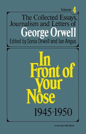 Collected Essays, Journalism And Letters Of George Orwell, Vol. 4, 1945-1950 de George Orwell