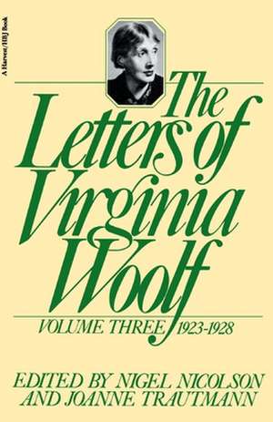 The Letters Of Virginia Woolf: Vol. 3 (1923-1928) de Virginia Woolf