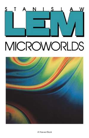 Microworlds de Stanislaw Lem