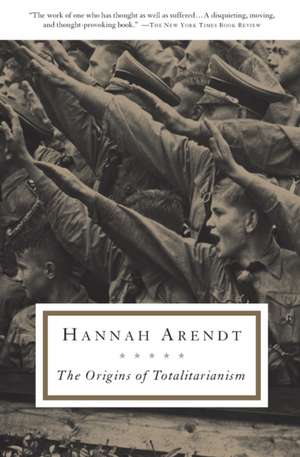 The Origins Of Totalitarianism de Hannah Arendt