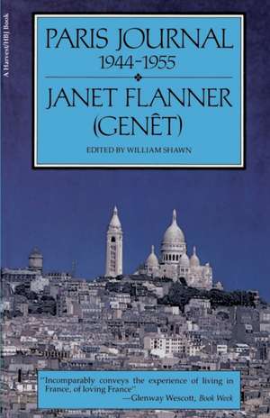 Paris Journal, 1944-1955 de Janet (Genêt) Flanner