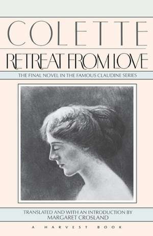 Retreat From Love: Retreat From Love de Colette Willy