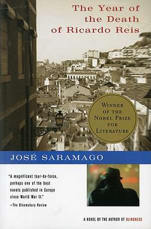 The Year of the Death of Ricardo Reis de José Saramago