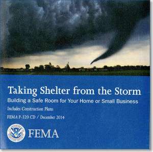 Taking Shelter From the Storm de Federal Emergency Management Agency (U.S.)