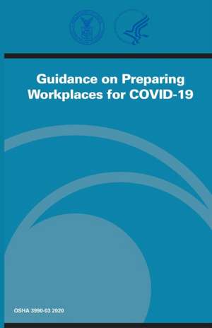 Guidance On Preparing Workplaces For COVID-19 de Osha