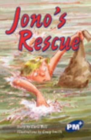 Jono's Rescue PM Plus Chapter A Sapphire: PM Plus Chapter Books Sapphire for Set A de Chris Bell