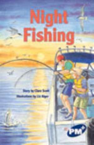 Night Fishing PM Plus Chapter A Sapphire: PM Plus Chapter Books Sapphire for Set A de Clare Scott