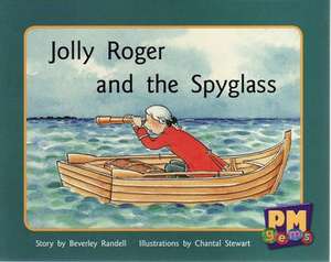 Jolly Roger and the Spyglass PM GEMS Blue Levels 9,10,11 de X VARIOUS