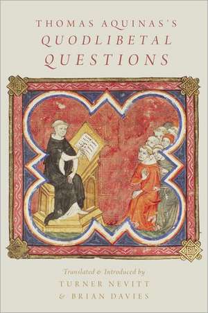 Thomas Aquinas's Quodlibetal Questions de Turner Nevitt