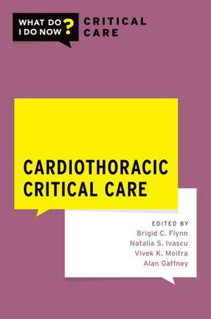 Cardiothoracic Critical Care de Brigid Flynn