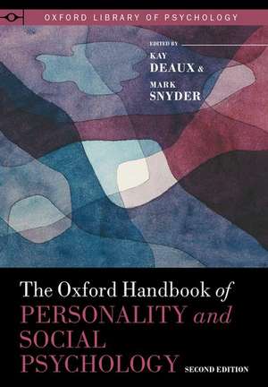 The Oxford Handbook of Personality and Social Psychology de Kay Deaux