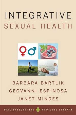 Integrative Sexual Health de Barbara Bartlik