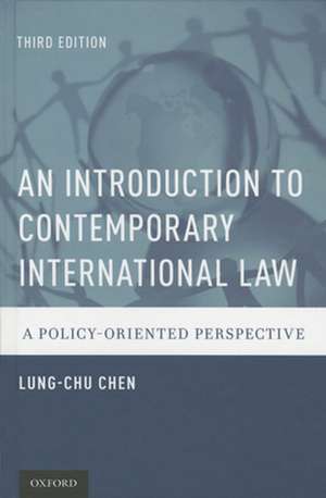 An Introduction to Contemporary International Law: A Policy-Oriented Perspective de Lung-chu Chen