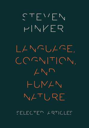 Language, Cognition, and Human Nature de Steven Pinker