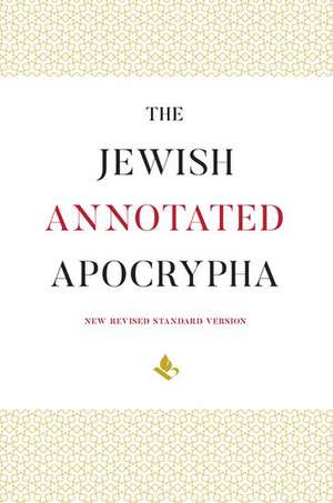 The Jewish Annotated Apocrypha de Jonathan Klawans